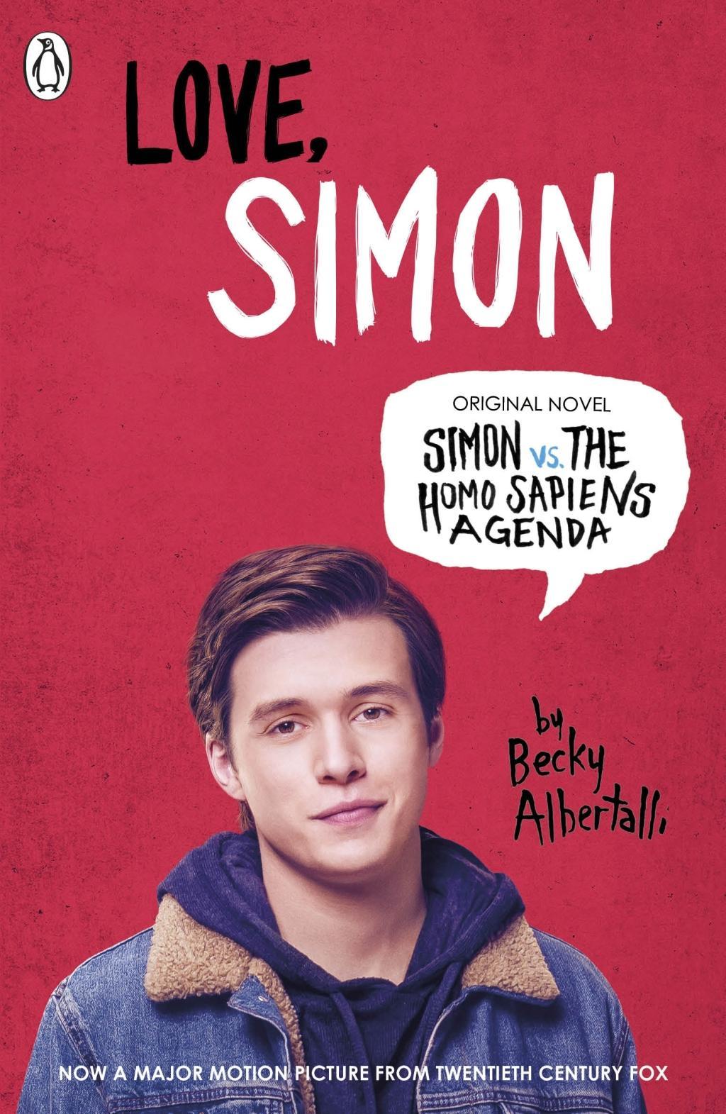 Simon vs. the Homo Sapiens Agenda. Love Simon. Film Tie-In