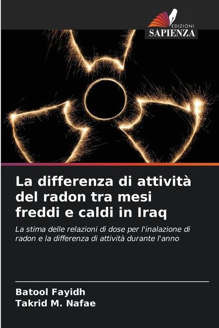 La differenza di attività del radon tra mesi freddi e caldi in Iraq