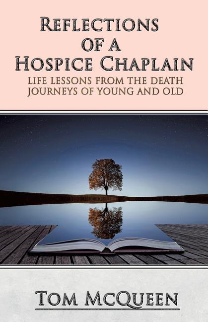 Reflections of a Hospice Chaplain