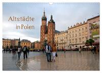 Altstädte in Polen (Wandkalender 2024 DIN A3 quer), CALVENDO Monatskalender