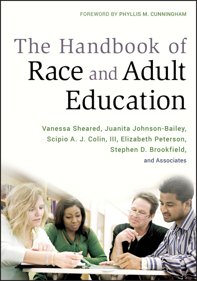 The Handbook of Race and Adult Education,