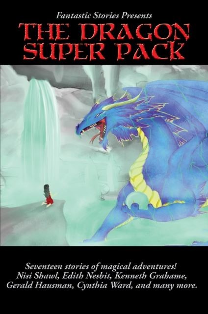 Fantastic Stories Present The Dragon Super Pack