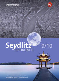 Seydlitz Erdkunde 9 / 10.Schulbuch. Für Gymnasien in Niedersachsen