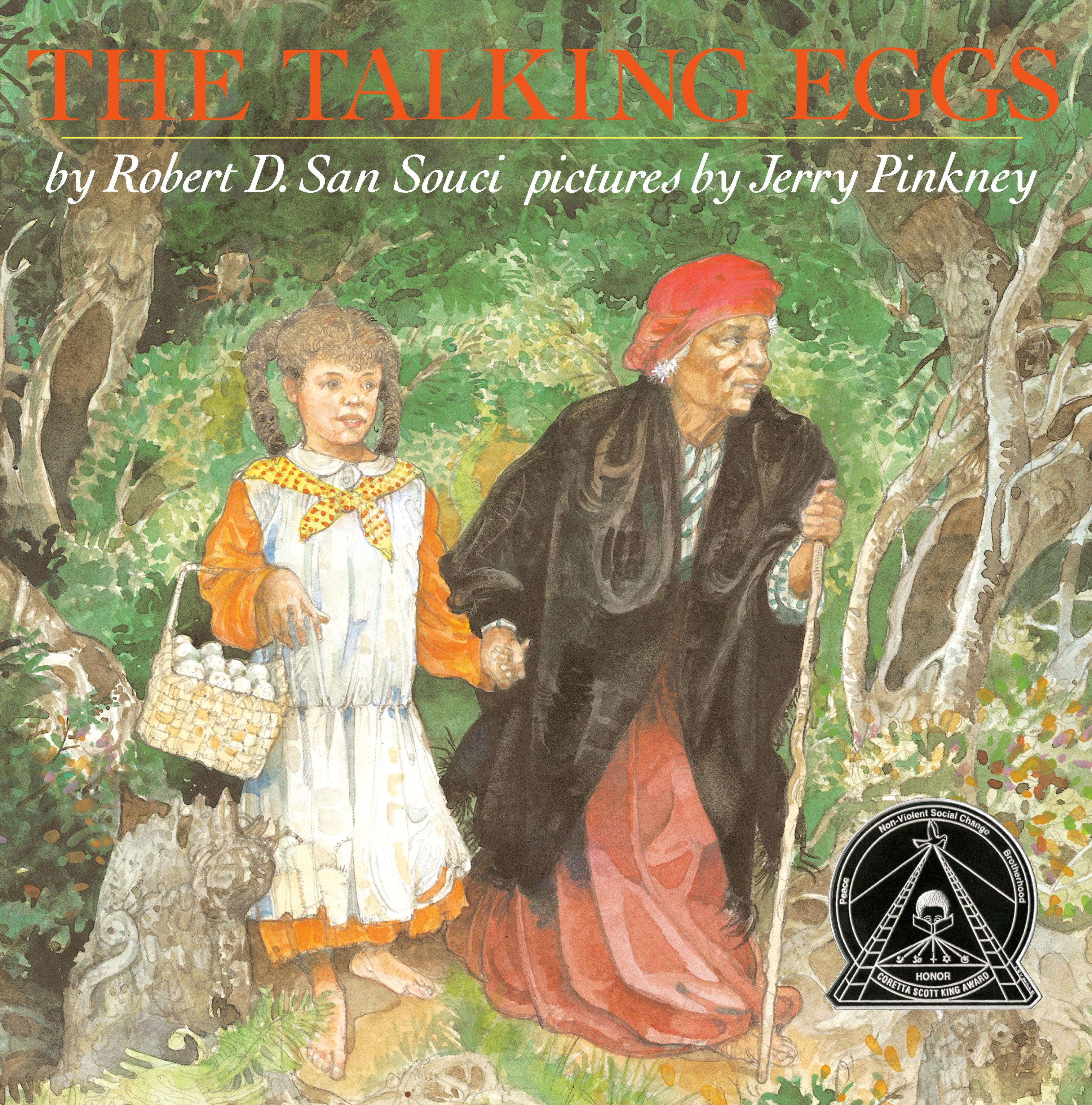 The Talking Eggs: A Folktale from the American South