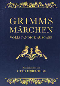 Grimms Märchen - vollständig und illustriert(Cabra-Lederausgabe)