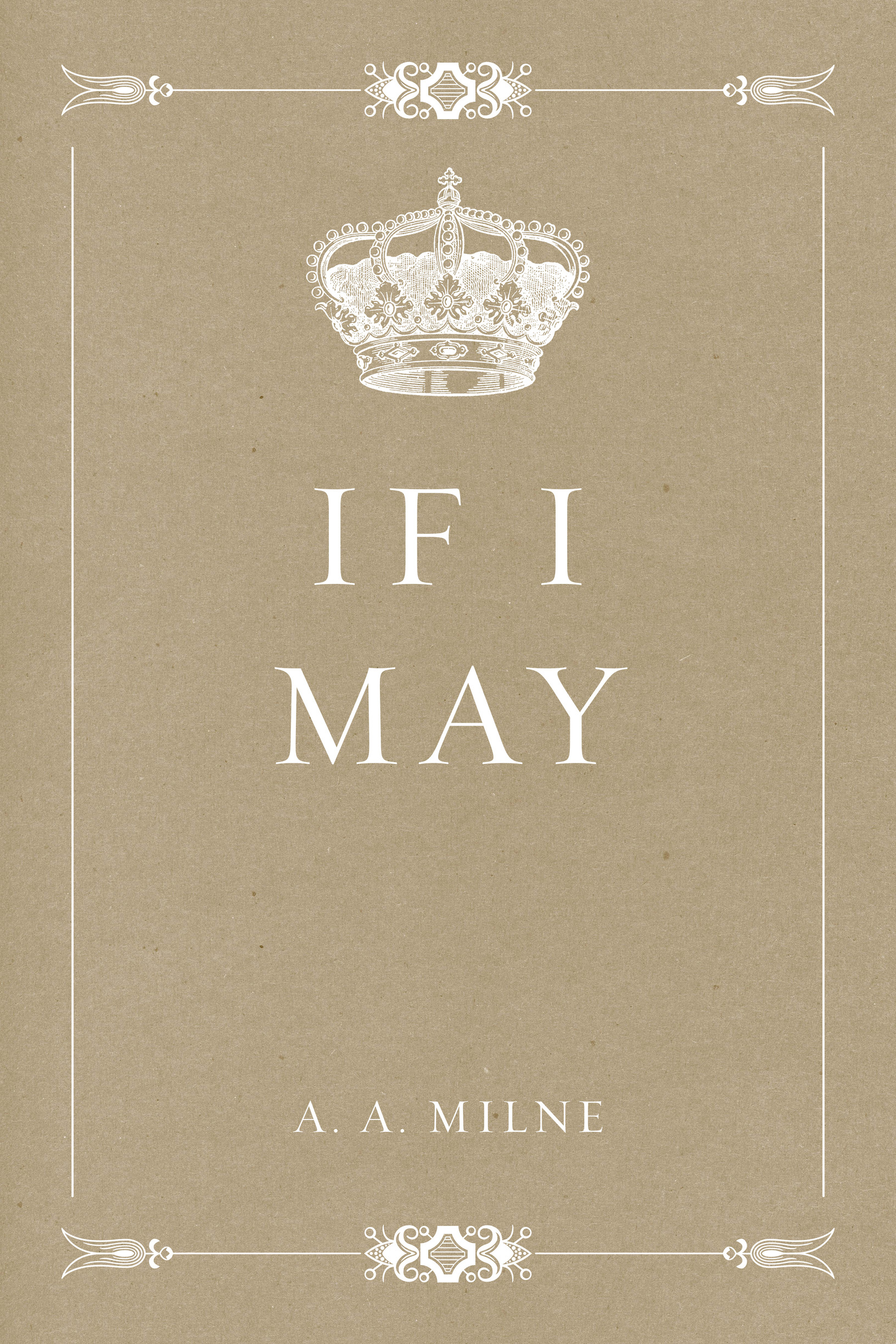 If I May
