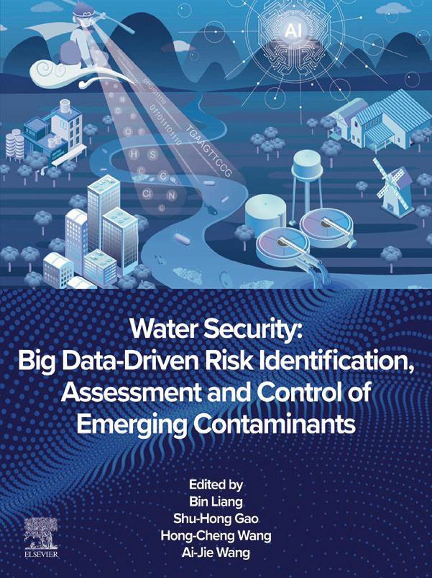 Water Security: Big Data-Driven Risk Identification, Assessment and Control of Emerging Contaminants