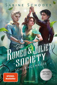 The Romeo & Juliet Society, Band 2: Schlangenkuss (SPIEGEL-Bestseller | Knisternde Romantasy | Limitierte Auflage mit Farbschnitt)