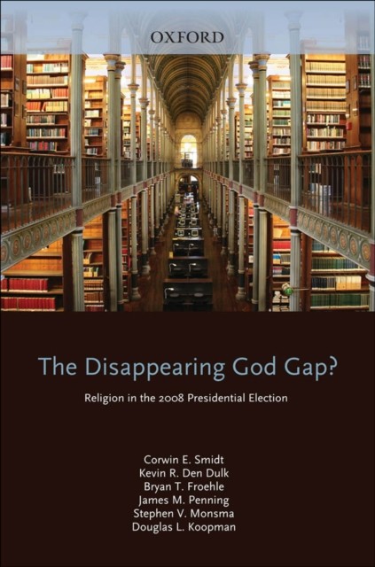Disappearing God Gap?: Religion in the 2008 Presidential Election