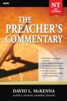 Preacher's Commentary - Volume 25: Mark