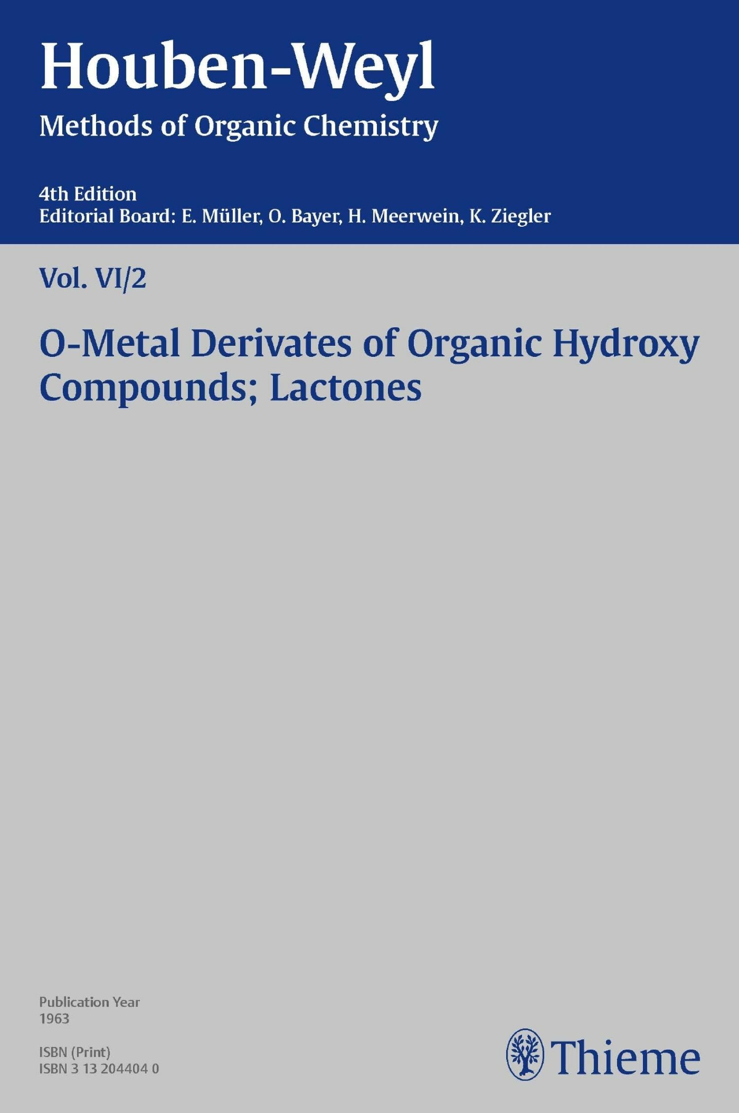 Houben-Weyl Methods of Organic Chemistry Vol. VI/2, 4th Edition