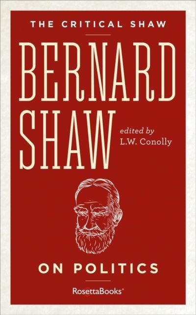 Critical Shaw: On Politics