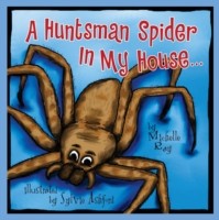 Huntsman Spider In My House