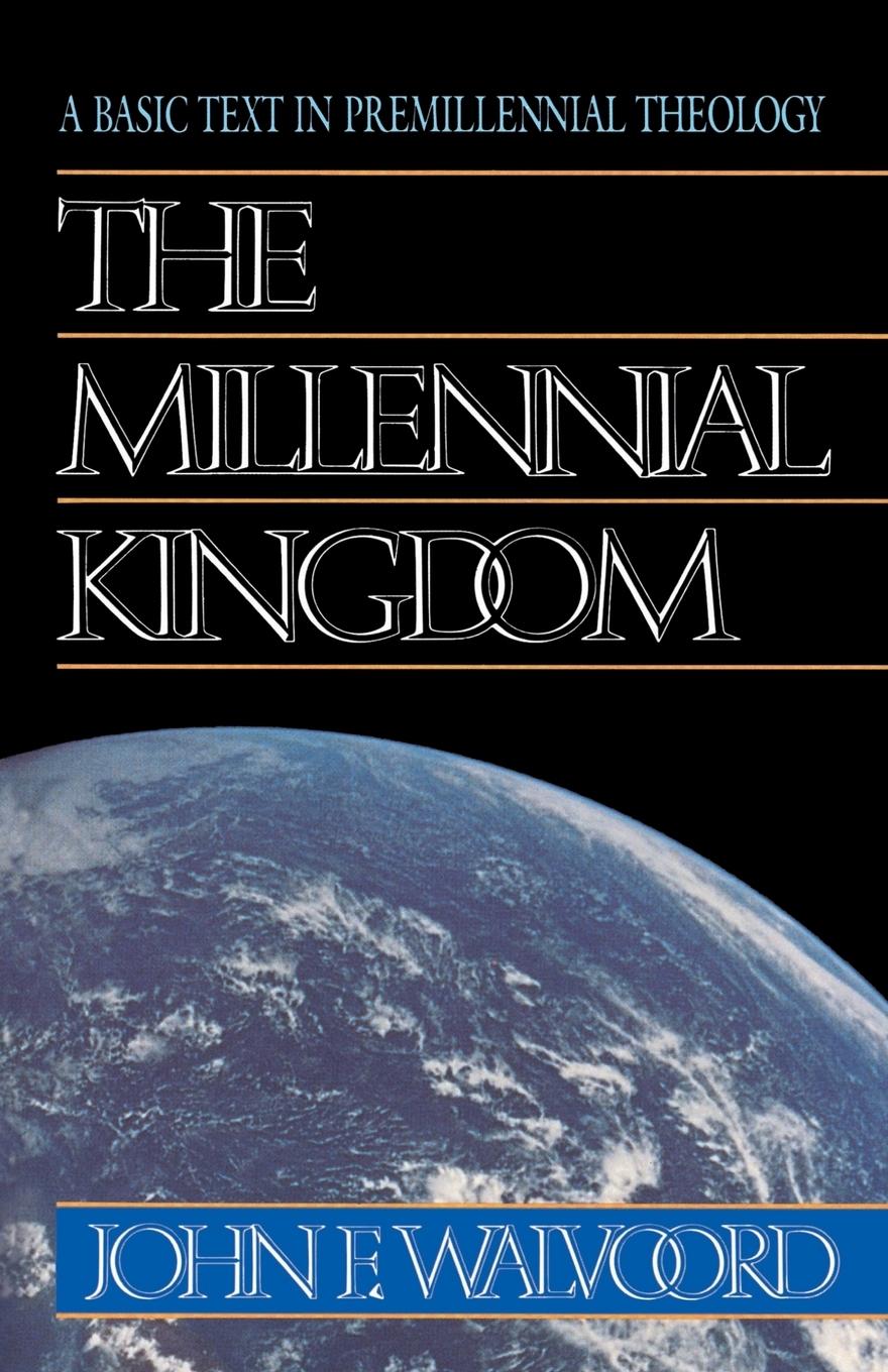The Millennial Kingdom