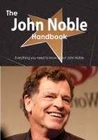 John Noble Handbook - Everything you need to know about John Noble