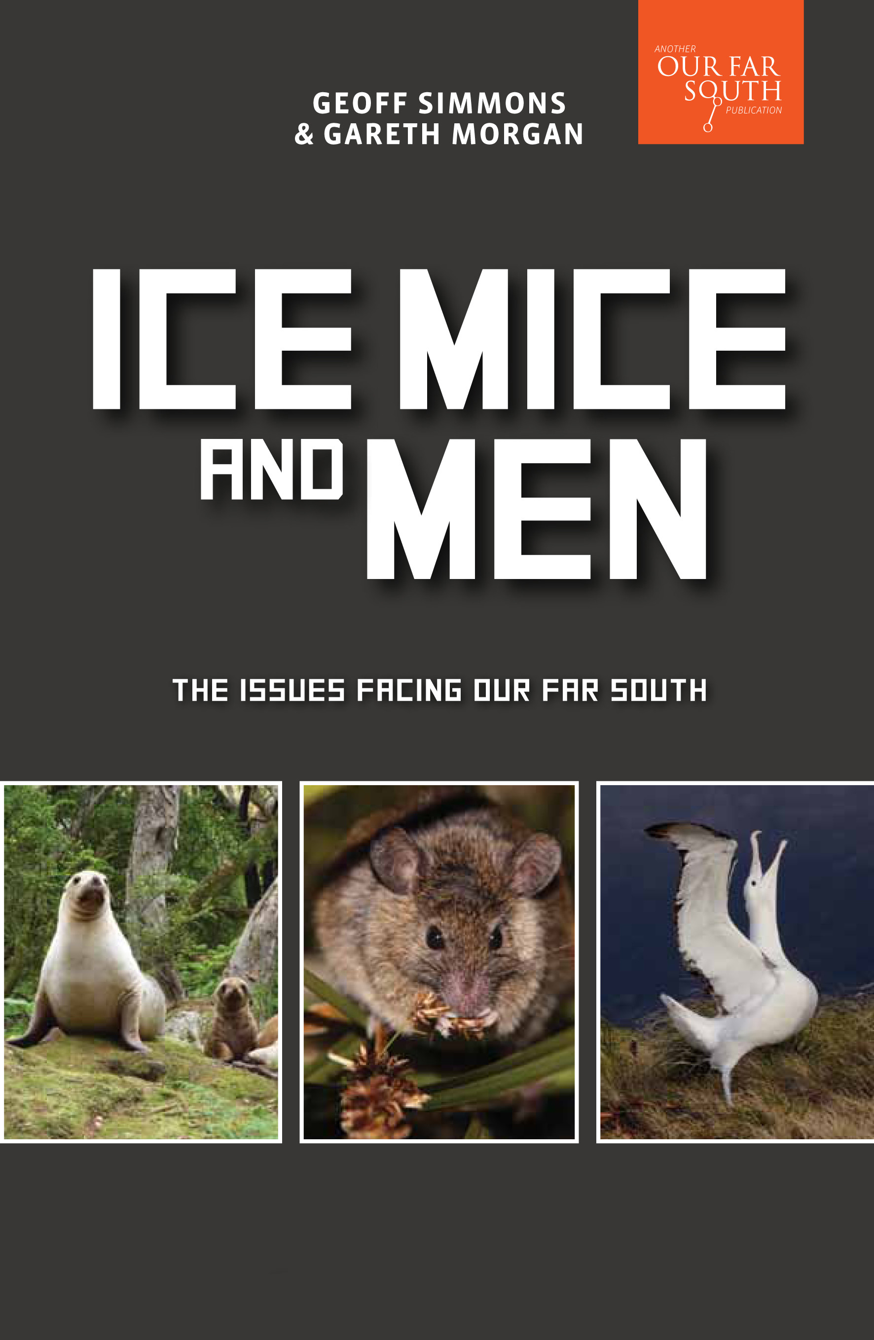 Ice, Mice and Men