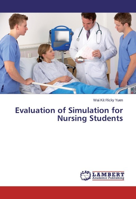 Evaluation of Simulation for Nursing Students