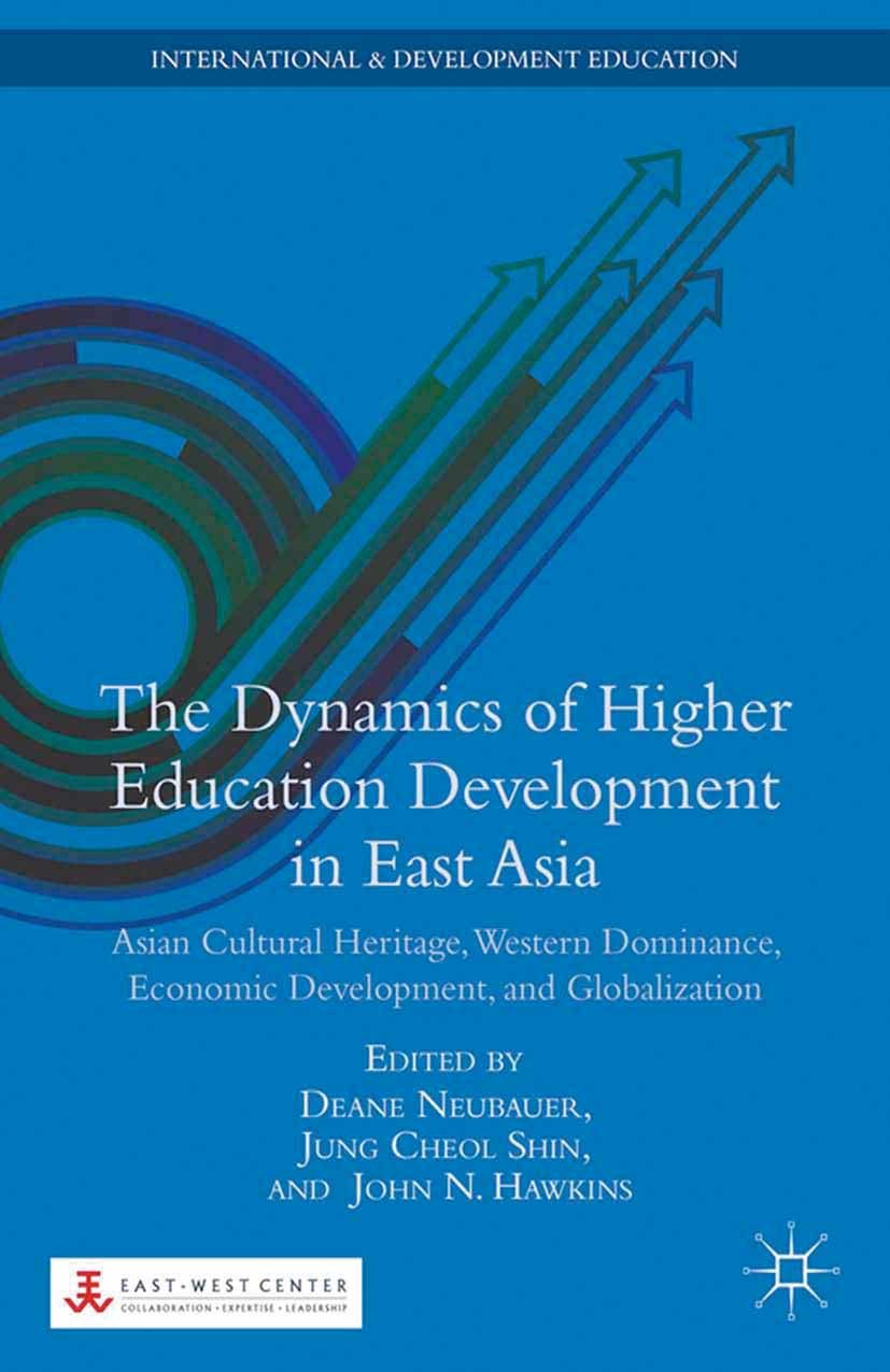 The Dynamics of Higher Education Development in East Asia