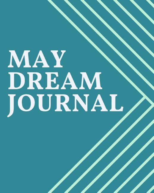 May Dream Journal
