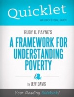 Quicklet on Ruby K. Payne's A Framework for Understanding Poverty (CliffNotes-like Summary)