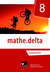 mathe.delta 8 Arbeitsheft Nordrhein-Westfalen