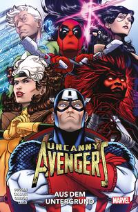 Uncanny Avengers: Aus dem Untergrund