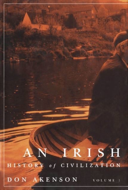 Irish History of Civilization, Volume 1
