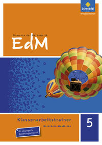 Elemente der Mathematik Klassenarbeitstrainer 5. Nordrhein-Westfalen