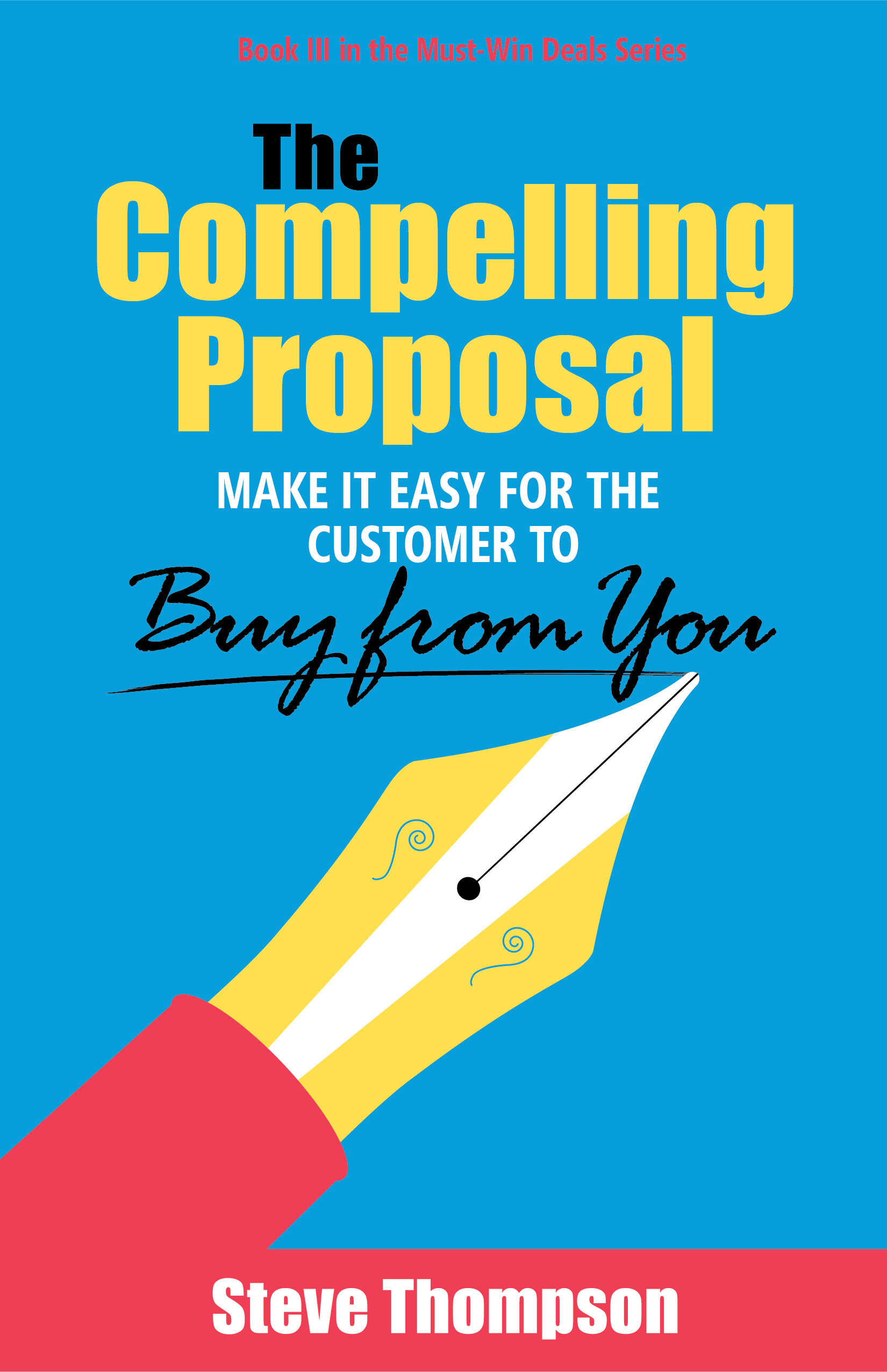 The Compelling Proposal