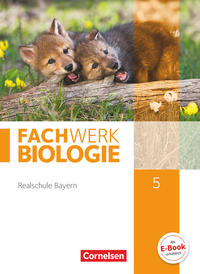 Fachwerk Biologie 5. Jahrgangsstufe - Realschule Bayern - Schülerbuch