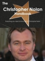 Christopher Nolan Handbook - Everything you need to know about Christopher Nolan