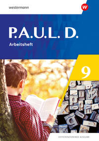 P.A.U.L. D. (Paul) 9. Arbeitsheft. Differenzierende Ausgabe
