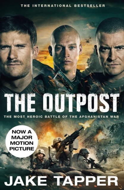 Outpost: The Most Heroic Battle of the Afghanistan War