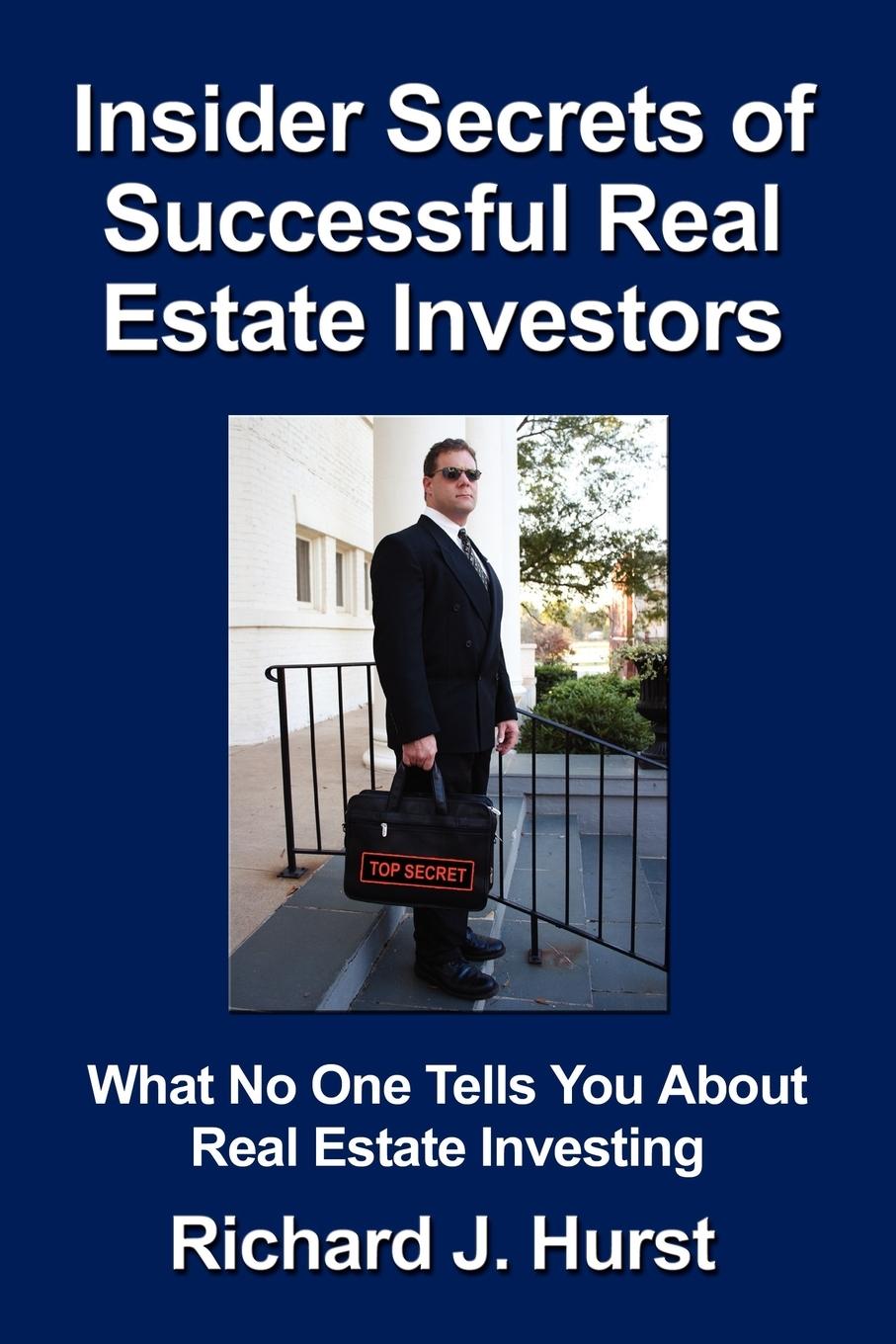 Insider Secrets of Successful Real Estate Investors