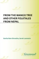 From the Mango Tree and Other Folktales from Nepal