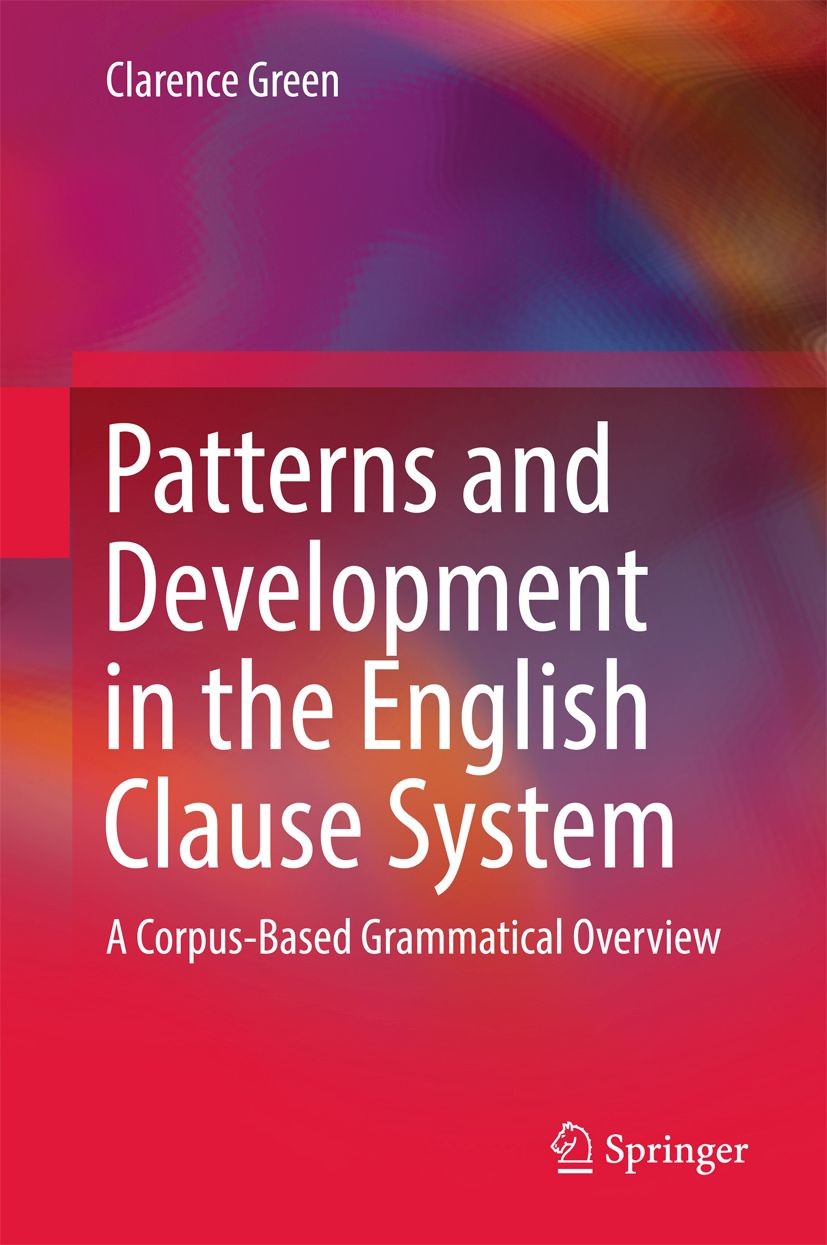Patterns and Development in the English Clause System