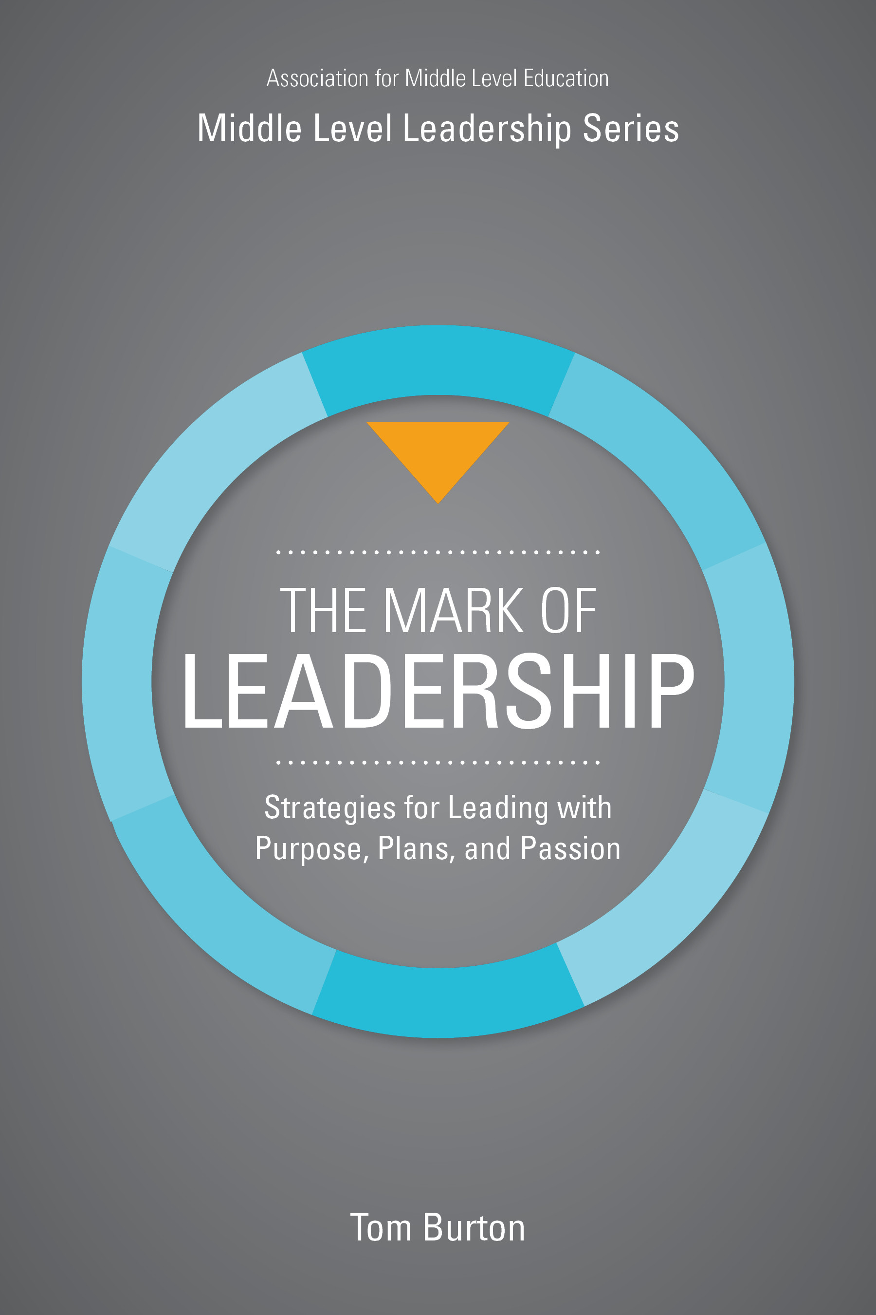 The Mark of Leadership