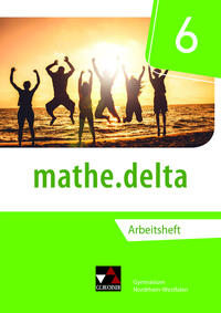 mathe.delta 6 Arbeitsheft Nordrhein-Westfalen