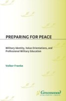 Preparing for Peace: Military Identity, Value Orientations, and Professional Military Education