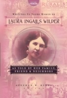Writings to Young Women on Laura Ingalls Wilder - Volume Three