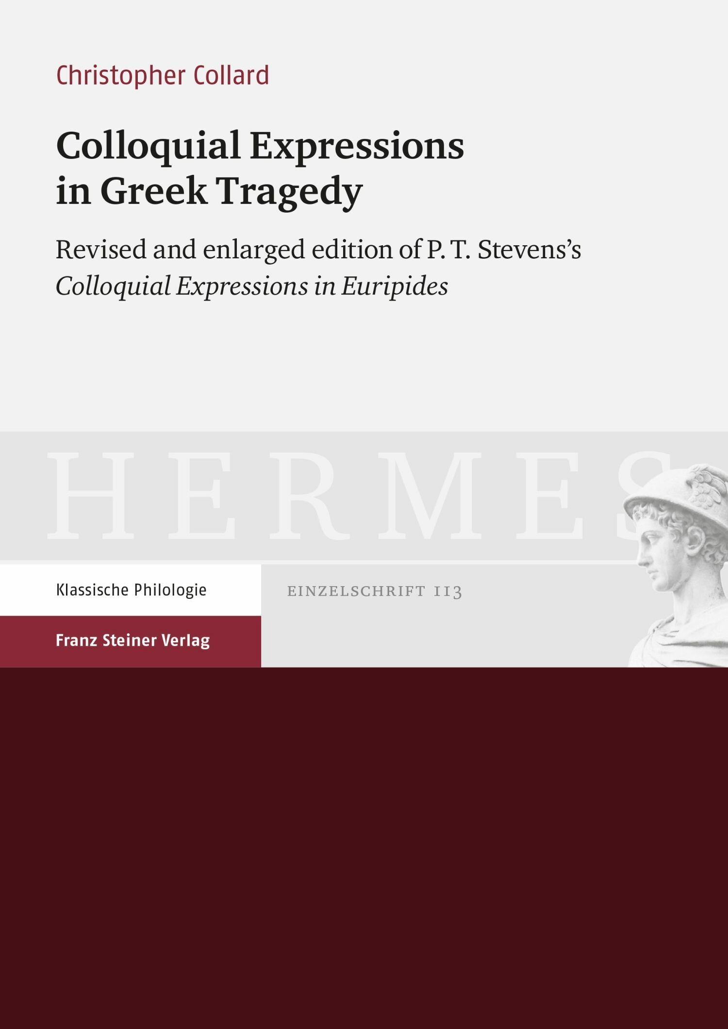 Colloquial Expressions in Greek Tragedy
