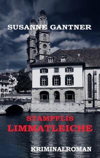 Stampflis Limmatleiche Zürich-Krimi