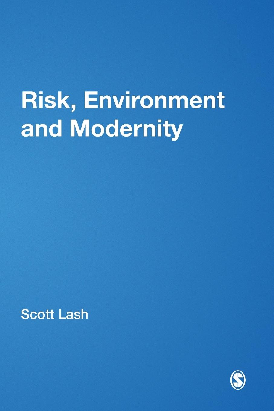 Risk, Environment and Modernity