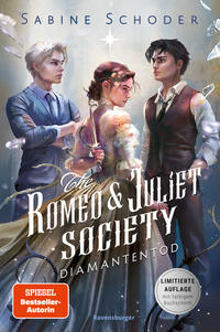 The Romeo & Juliet Society, Band 3: Diamantentod (SPIEGEL-Bestseller-Autorin |Knisternde Romantasy | Limitierte Auflage mit Farbschnitt)