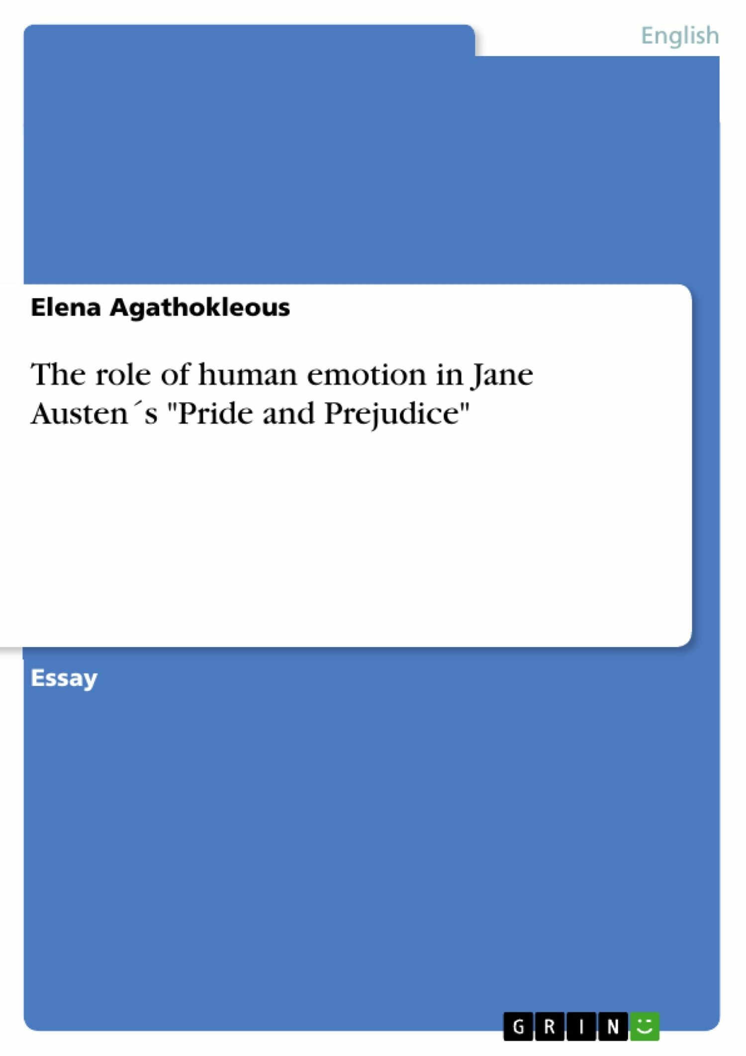 The role of human emotion in Jane Austen´s 'Pride and Prejudice'