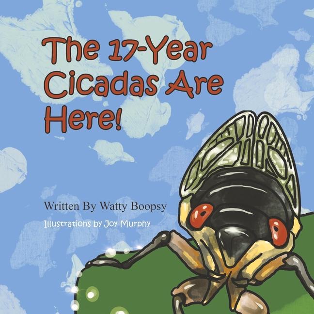 The 17-Year Cicadas Are Here!