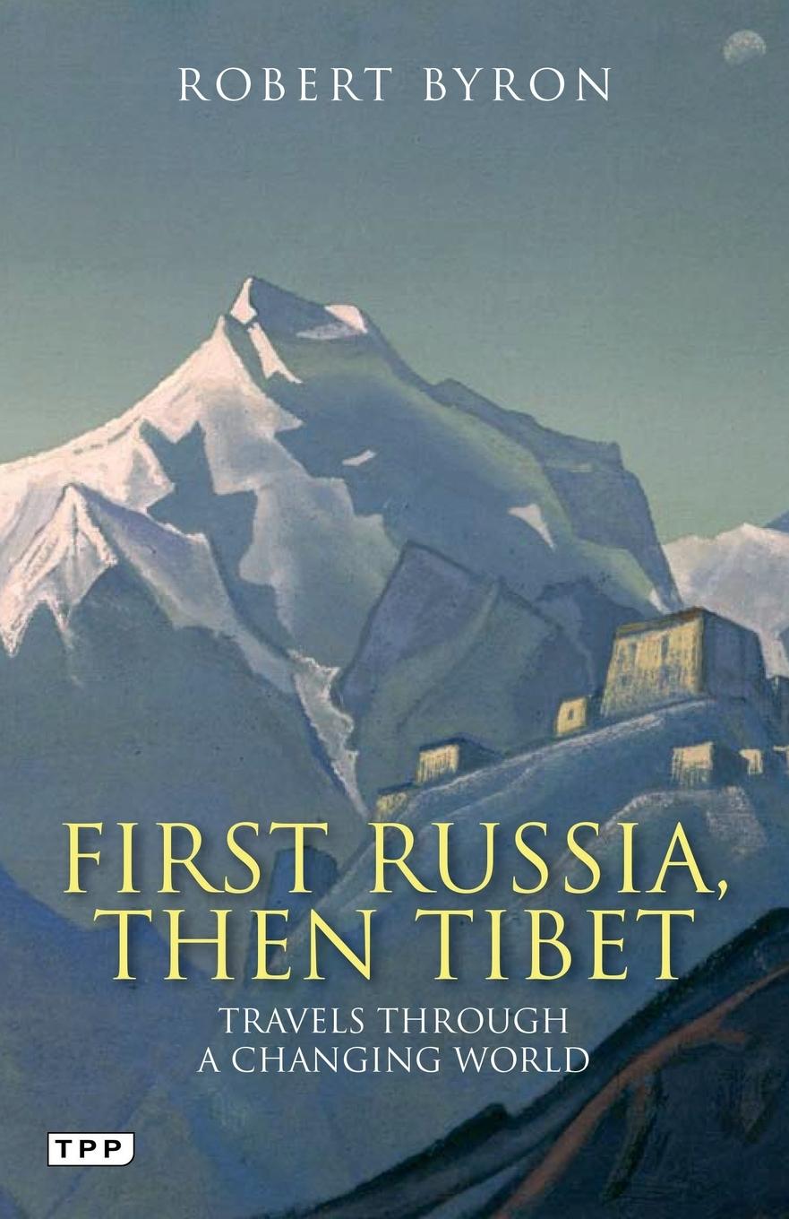 First Russia, Then Tibet