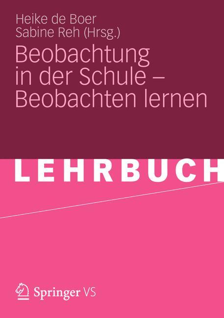 Beobachtung in der Schule ¿ Beobachten lernen