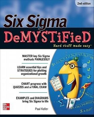 Six SIGMA Demystified, Second Edition