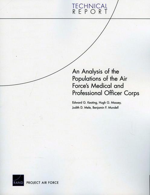 An Analysis of the Populations of the Air Force's Medical and Professional Officer Corps